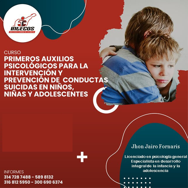 Primeros Auxilios Psicológicos para la Intervención y Prevención de Conductas Suicidas en Niños, Niñas y Adolescentes en INTECOS Valledupar