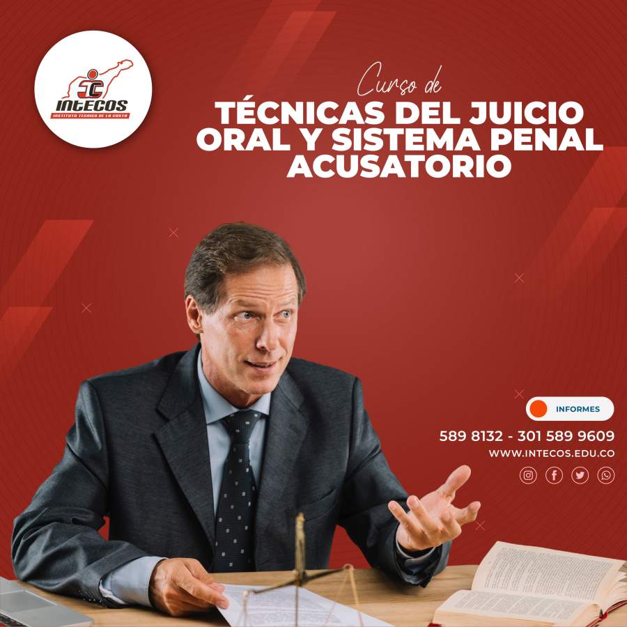 Curso de técnicas del juicio oral y sistema penal acusatorio de INTECOS Valledupar